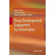 Drug Development Supported by Informatics