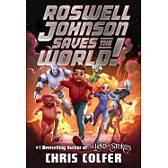 Roswell Johnson Saves the World!