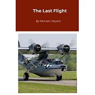 The Last Flight: Michael J Bryant