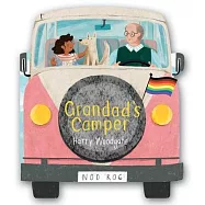 Grandad’s Camper (a Grandad’s Camper LGBTQ Pride Book for Kids in Partnership with Glaad)