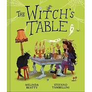 The Witch&rsquo;s Table (a Funny, Magical Picture Book for Kids)