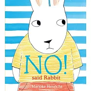 No! Said Rabbit