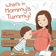 What&rsquo;s in Mommy&rsquo;s Tummy?