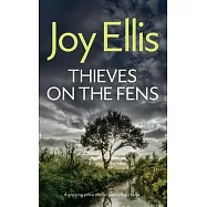 THIEVES ON THE FENS a gripping crime thriller with a huge twist