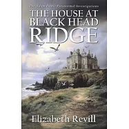 The House At Black Head Ridge: A British Ghost Story