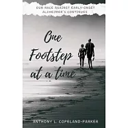 One Footstep at a Time: Our Race Against Early-Onset Alzheimer’s Continues