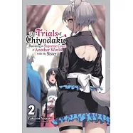 The Trials of Chiyodaku, Vol. 2: Running the Supreme Court of Another World with My Sister