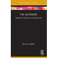 The Outsiders: Adolescent Tenderness and Staying Gold