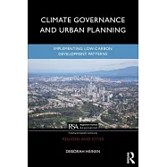 Climate Governance and Urban Planning: Implementing Low-Carbon Development Patterns