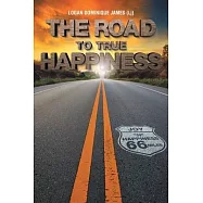 The Road to True Happiness