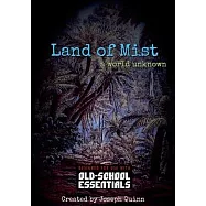 Land of Mist - A World Unknown: for Old-School Essentials