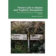 There&rsquo;s Life in Abdon and Tugford, Shropshire: Over 250 years of history in newspaper articles