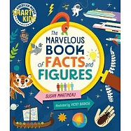 Marvelous Book of Facts and Figures: Smart Kids by American Mensa(r)