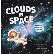 Clouds in Space: Nebulae, Stardust, and Us