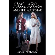 Mrs. Rosie and the Rockstar