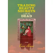 Trading Beauty Secrets with the Dead