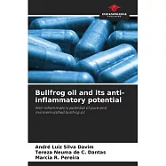 Bullfrog oil and its anti-inflammatory potential