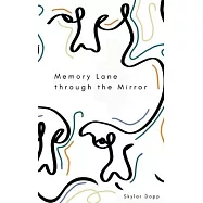 Memory Lane through the Mirror