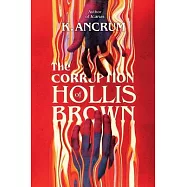 The Corruption of Hollis Brown