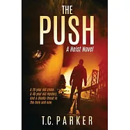 The Push: El Gardener Book 2