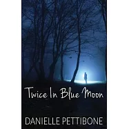 Twice in Blue Moon