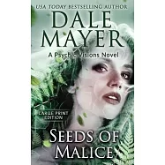 Seeds of Malice: A Psychic Visions Novel