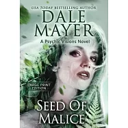 Seeds of Malice: A Psychic Visions Novel