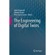 The Engineering of Digital Twins