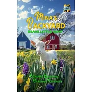 Mina&rsquo;s Backyard - Brave Little Goat