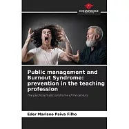 Public management and Burnout Syndrome: prevention in the teaching profession