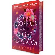The Scorpion and the Night Blossom