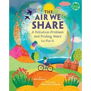 The Air We Share: A Pollution Problem and Finding Ways to Fix It