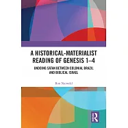 A Historical-Materialist Reading of Genesis 1-4: Undoing Satan Between Colonial Brazil and Biblical Israel