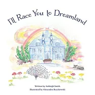 I&rsquo;ll race you to Dreamland