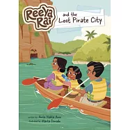 Reeya Rai and the Lost Pirate City