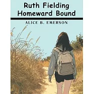 Ruth Fielding Homeward Bound