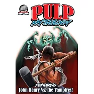 Pulp Mythology Volume Three
