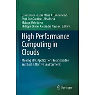 High Performance Computing in Clouds: Moving HPC Applications to a Scalable and Cost-Effective Environment