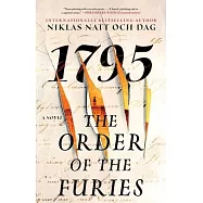 The Order of the Furies: 1795: A Novel