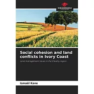 Social cohesion and land conflicts in Ivory Coast