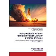 Policy Golden Visa for Foreign Investor Military Defense Systems