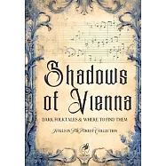 Shadows of Vienna: Halls in The Forest Collection