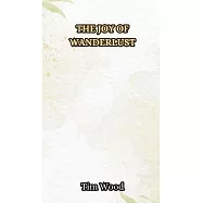 The Joy of Wanderlust