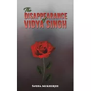 The Disappearance of Vidya Singh