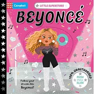 Little Superstars: Beyoncé: A Push, Pull, Slide Book