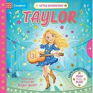 Little Superstars: Taylor: A Push, Pull, Slide Book