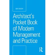 Architect&rsquo;s Pocket Book of Modern Management and Practice