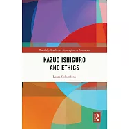 Kazuo Ishiguro and Ethics