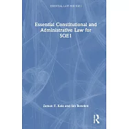 Essential Constitutional and Administrative Law for Sqe1