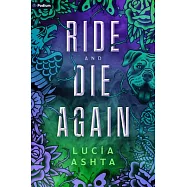 Ride and Die Again: A Paranormal Romance